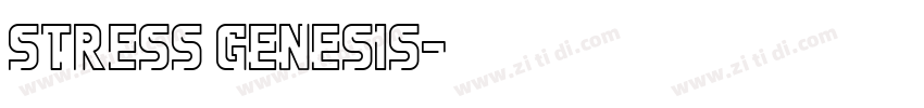 Stress Genesis字体转换